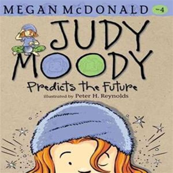 Judy Moody #4 : Predicts the Future Paperback