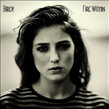 Birdy - Fire Within (Bonus Tracks)(CD)