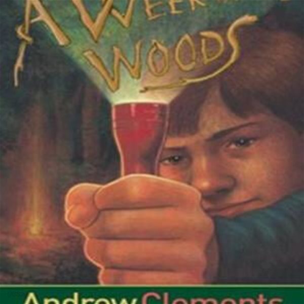 WEEK IN THE WOODS pbk. (Andrew Clements School Stories)