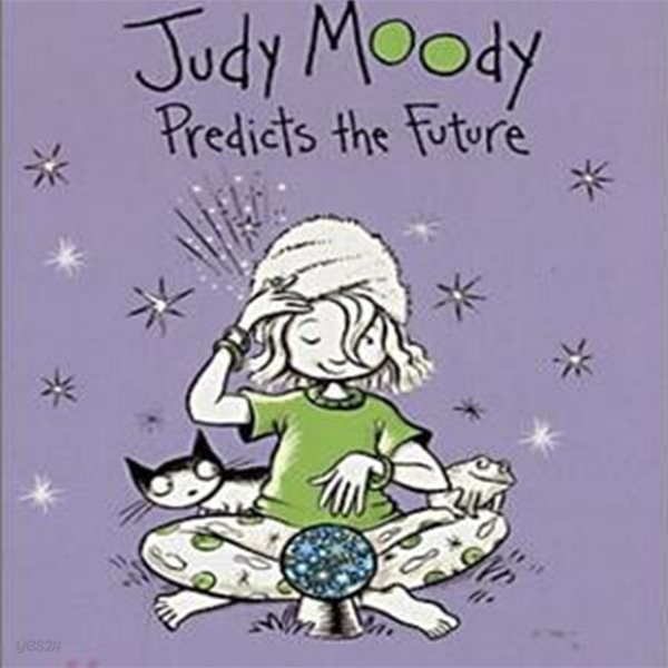 Judy Moody Predicts the Future!