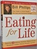 Eating for Life: Your Guide to Great Health, Fat Loss and Increased Energy!