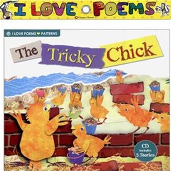 I Love Poems Set 12 Patterns : The Tricky Chick (Story Book + Workbook + Teacher’s Guide + Audio CD 1장)