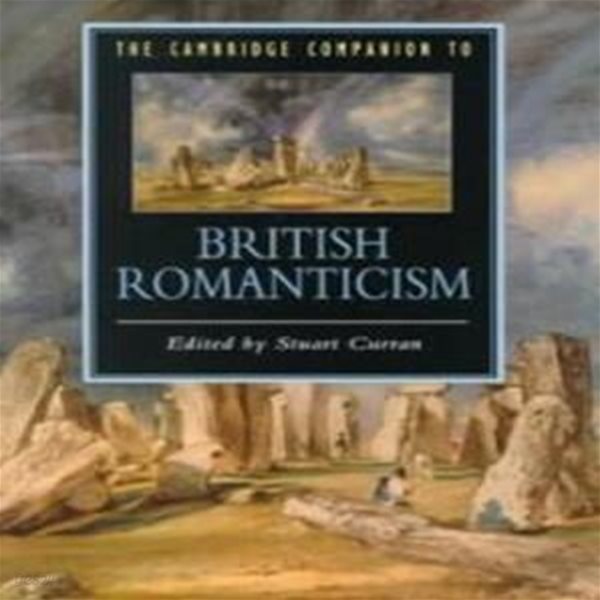 The Cambridge Companion to British Romanticism