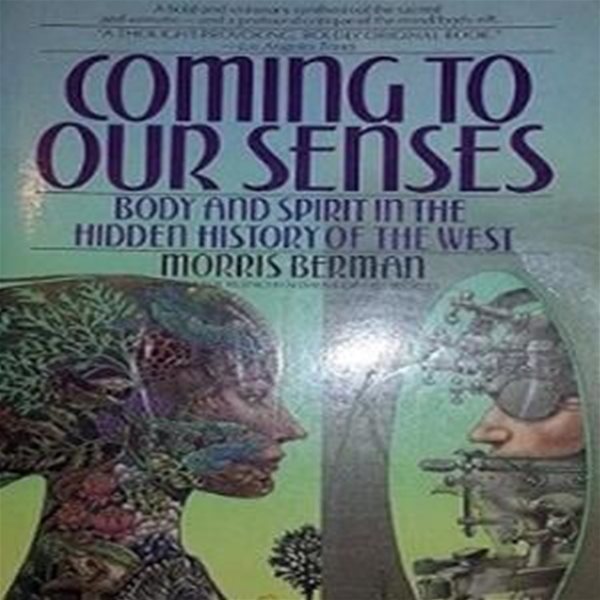 Coming to Our Senses (Paperback)