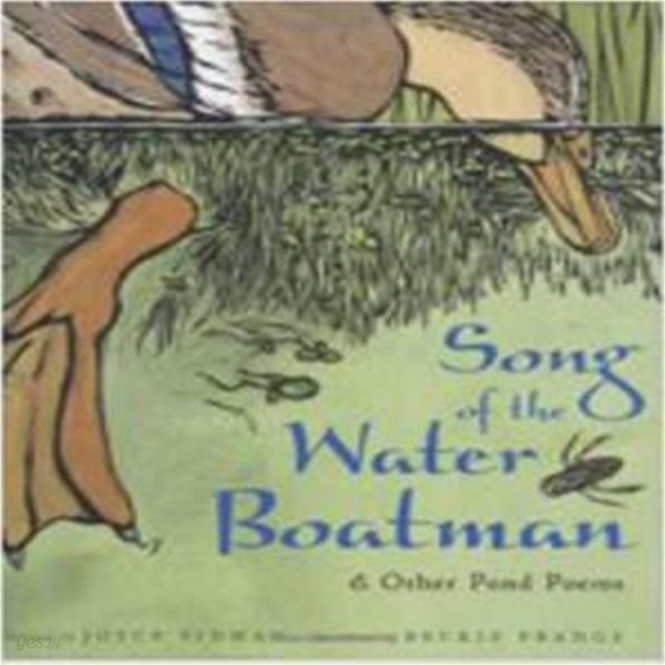 Song of the Water Boatman and Other Pond Poems [***]