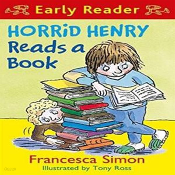 Horrid Henry Early Reader: Horrid Henry Reads A Book : Book 10 [161-4]