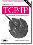 Windows Nt Tcp/Ip Network Administration