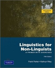 Linguistics for Non-Linguists, 5/E