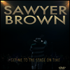 Sawyer Brown - Get Me To The Stage On Time (DVD)