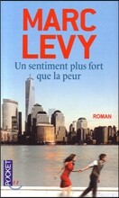 Un Sentiment Plus Fort Que La Peur