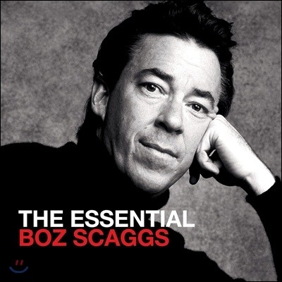 Boz Scaggs - The Essential Boz Scaggs