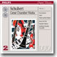 Schubert : Great Chamber Works : Beaux Arts TrioㆍQuartetto ItalianoㆍAcademy Chamber Ensemble