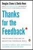 Thanks for the Feedback: The Science and Art of Receiving Feedback Well