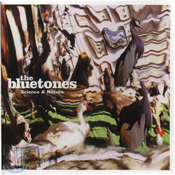 The Bluetones - Science &amp; Nature