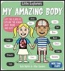 Little Explorers: My Amazing Body
