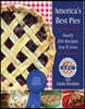 America's Best Pies: Nearly 200 Recipes You'll Love