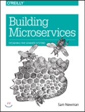 Building Microservices: Designing Fine-Grained Systems