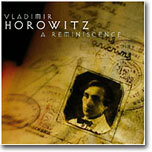 Vladimir Horowitz - A Reminiscence