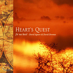 Fir Na Keol (David Agnew &amp; David Downes) - Heart&#39;s Quest
