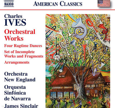 James Sinclair 아이브즈: 관현악 작품집 (Ives: Orchestral Works)