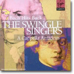 Bach Hits Back : A Cappella Amadeus - 스윙글 싱어즈