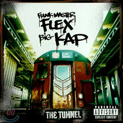 Funkmaster Flex & Big Kap - The Tunnel