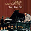 Dick Sisto / Andy LaVerne (앤디 라번) - Two For Bill