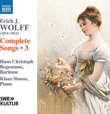 Hans Christoph Begemann 볼프: 가곡 전곡 3집 (Wolff: Complete Songs 3)