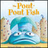 The Pout-Pout Fish