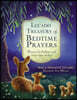 Lucado Treasury of Bedtime Prayers: Prayers for Bedtime and Every Time of Day!