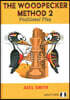 Woodpecker Method 2