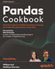 Pandas Cookbook - Third Edition: Practical recipes for scientific computing, time series, and exploratory data analysis using Python