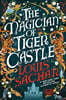 The Magician of Tiger Castle