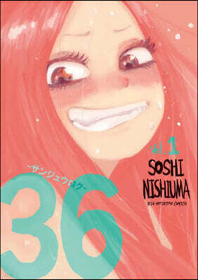 36 -サンジュウロク-  1