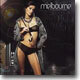 Melbourne : The Sex, The City, The Music