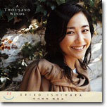 Eriko Ishihara (이시하라 에리코) - A Thousand Winds
