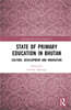 State of Primary Education in Bhutan