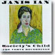Janis Ian - Society's Child