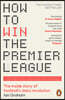 How to Win the Premier League