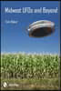 Midwest UFOs and Beyond