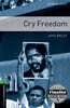 Oxford Bookworms Library 3/E Level 6: Cry Freedom (with MP3)