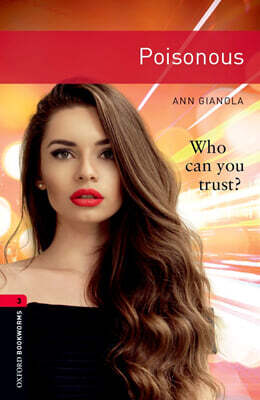 Oxford Bookworms Library 3/E 3 Poisonous (with MP3)