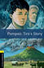 Oxford Bookworms Library 3/E 1: Pompeii: Tiro's Story (with MP3)