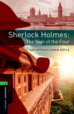 Oxford Bookworms Library 3/E Level 6: Sherlock Holmes: The Sign of the Four (with MP3)