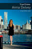 Oxford Bookworms Library 3/E 3 True Crime: Anna Delvey
