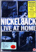 Nickelback - Live At Home