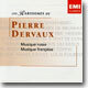 Les Rarissimes De Pierre Dervaux
