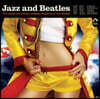 재즈로 부르는 비틀즈 음악 (Jazz And Beatles) [레드 앤 옐로우 컬러 2LP]