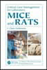 Critical Care Management for Laboratory Mice and Rats