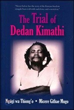 The Trial of Dedan Kimathi